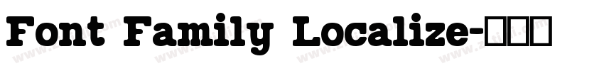 Font Family Localize字体转换 Font Family Localize字体转换